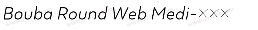 Bouba Round Web Medi字体转换